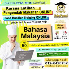 No 4b, jalan anggerik vanilla af 31/af, seksyen 31 kota kemuning, 40460 shah alam, selangor. 2021 Kursus Pengendalian Makanan Online Bahasa Malaysia Edufood Training Consultancy