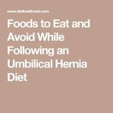 Foods To Eat And Avoid While Following An Umbilical Hernia Diet Umbilical Hernia Hiatal Hernia Diet Hernia Exercises