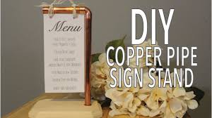 Extra large (a4) portrait standing photo frame standing in copper and brass. Diy Copper Pipe Sign Stand Industrial Wedding Sign Youtube