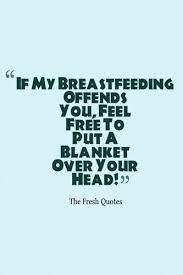 100 Breastfeeding Slogans And Quotes With Images Quotes And Sayings Breastfeeding Quotes Breastfeeding World Breastfeeding Week
