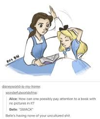 To Be Fair Alice Did Deserve That There S A Thing Called Imagination Alice You Should Use That Disney Funny Disney Memes Disney Cartoons