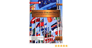 Le gouvernement luxembourgeois ministère des affaires étrangères et européennes. Affaires Etrangeres Livre De L Eleve Amazon De Calvet Nathalie Daoulas Aurelie Coulomies Friscic Bernadette Fremdsprachige Bucher