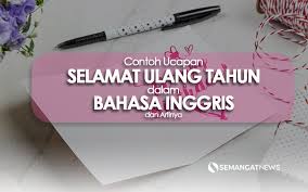 Many happy returns for you. Contoh Ucapan Selamat Ulang Tahun Dalam Bahasa Inggris Dan Artinya Semangat News