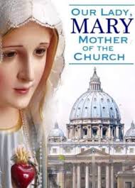 MEMORIAL OF MARY, MOTHER OF THE CHURCH