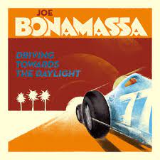 Joe Bonamassa Driving Towards The Daylight Joe Bonamassa Joes Vinyl Record Album