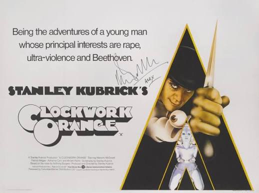 A Clockwork Orange (1971) Poster, British, Signed By Malcolm Mcdowell