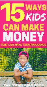 How to make money fast as a kid. How To Make Money As A Kid At Home 15 Legit Ways In 2021