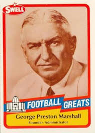 George Preston Marshall football card (Washington Redskins) 1989 Swell  Greats #13 Pro Football Hall of Fame Owner & Founder
