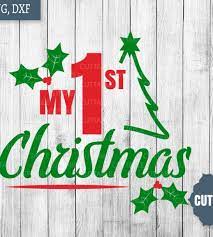 Download My 1st Christmas Cut Files First Christmas Svg Baby S First Cut File Baby S First Christmas Svg Loadette