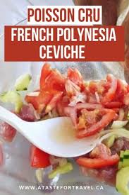 Poisson Cru Tahitienne A Tahitian Fish Ceviche Recipe