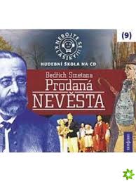 Najděte co potřebujete ve vaší kategorii. Nebojte Se Klasiky 9 Bedrich Smetana Prodana Nevesta Cd 8590236065420 Od Radioservis