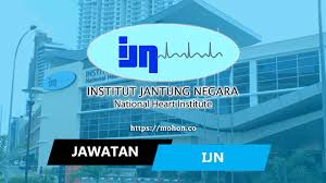 Iklan kerja kosong terkini, kerja kosong kerajaan dan swasta 2020. Jawatan Kosong Terkini Institut Jantung Negara Ijn