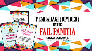 Maka tahun ini pon saya kongsikan bahan yang diperoleh dari fb, blog dan web. Divider Untuk Fail Panitia Seiring Kita Hampiri Bintang