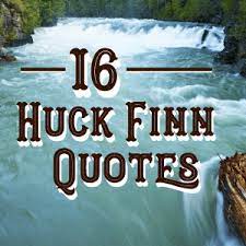 You can't describe your best friends in words. 16 Huckleberry Finn Quotes Everyone Should Know Analysis