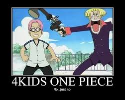 But they were stuck with it from 2004 to 2007, so they made the best that they could. 4kids One Piece By Narutodude96 On Deviantart
