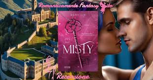 Recensione:Misty di Mary Lin