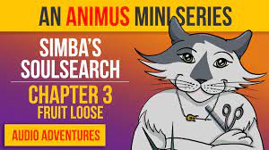 Fruit Loose Part 3 In Simba S Adventure Is Here Https Www Youtube Com Watch V U E Losu3jo Cat Quotes Funny Cat Talk Animal Stories