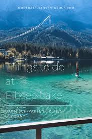 Germany Eibsee Lake Moderately Adventurous Holidays Germany Germany Travel Spot