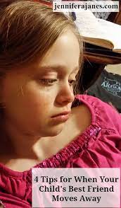4 Tips For When Your Child's Best Friend Moves Away - Jennifer A. Janes