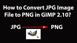 How To Convert Jpg Image File To Png In Gimp 2 10 Youtube