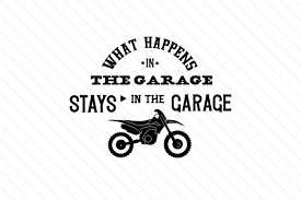 Download What Happens In The Garage Stays In The Garage Dirt Bike Svg Cut File By Creative Fabrica Crafts Creative Fabrica PSD Mockup Templates