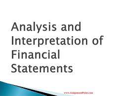 Analysis And Interpretation Of Financial Statements Ppt Download