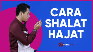 Perlu diingat bahwa yang dimaksud dengan keinginan atau hajat itu. Sholat Hajat Doa Dan Tata Cara Sholat Hajat Yufid Tv Youtube
