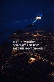 We did not find results for: Yes It Does Drive Me Crazy How Fast The Night Changes Night Changes Aesthetic Changes Lyrics One Direction Lyrics