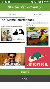 The r/starterpacks subreddit provides endless laughs as redditors assemble representative. Starter Pack Meme Creator For Android Apk Download