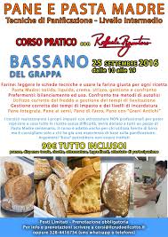 Tempi di lievitazione del pane. Bassano Del Grappa 25 09 16 Pane E Pasta Madre Intermedio Il Crudo E Il Cotto