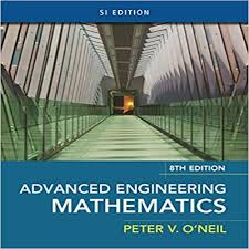 Solutions Manual For Advanced Engineering Mathematics 8th Si Edition By Oneil Download Nursing Testbanks And Solutions Mathematics Math Methods Engineering