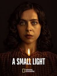 A Small Light: Limited Series