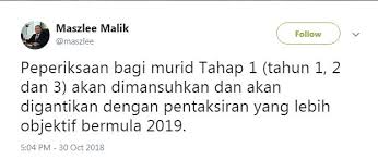 .tahap 1 seiring dengan pemansuhan amalan peperiksaan pertengahan tahun dan akhir tahun bagi murid tahap 1 di semua sekolah rendah 7.0 pelaksanaan pemulihan (intervensi). Mulai 2019 Tiada Lagi Peperiksaan Untuk Tahun 1 2 Dan 3 Anak Di Tadika Pun Dah Tak Stres Pa Ma