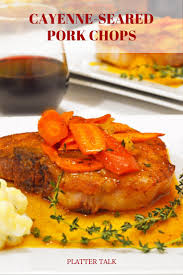 Cayenne Seared Pork Chops Orange Glazed Carrots In 2020 Seared Pork Chops Asian Pork Recipes Pork Dinner