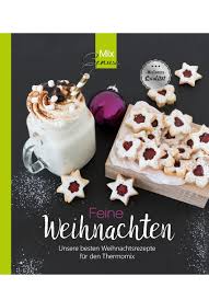 Vanillezucker alle zutaten der masse verrühren, und auf die dunkle masse geben. Feine Weihnachten Unsere Besten Weihnachtsrezepte Fur Den Thermomix Wild Corinna Amazon De Bucher