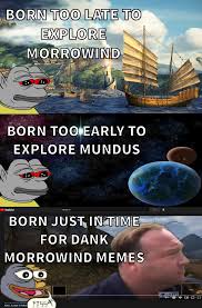 Born Too Late Morrowind