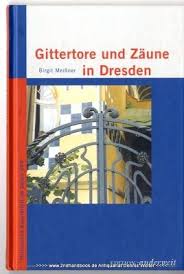 Gittertore Und Zaune In Dresden Dresden Gitter Tor