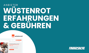 Wustenrot Erfahrungen Gebuhren Alternativen Kundenmeinungen Finanzsache