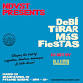 Debi Tirar Mas Fiestas