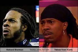 We'll just be the kinds of girls who have boyfriends in college. Richard Sherman Totally Looks Like Tebow From Icarly Icarly Richard Sherman Sherman