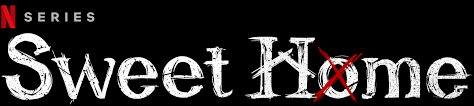 Maybe you would like to learn more about one of these? Sweet Home Netflix Official Site