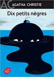 Il se peut que lors de la réception de votre commande votre produit. Dix Petits Negres Agatha Christie Le Tourne Page Le Tourne Page