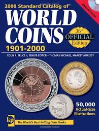 Andquot Standard Catalog Ofandquot World Coins 1901 2000 2009 By Edited By Colin R Bruce F W Publications Inc Isbn 10 08968 World Coins Coins Coin Books