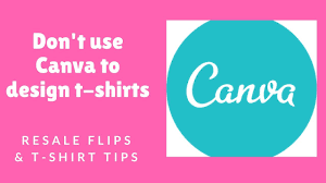 Download Why You Should Not Use Canva To Design T Shirts Youtube