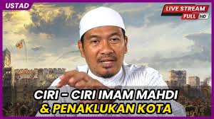 Sejarah imam mahdi, ciri fisik imam mahdi, waktu & asal kemunculan/kedatangan imam mahdi. Ciri Ciri Imam Mahdi Penaklukan Kota Tanda Tanda Kiamat Ustaz Ahmad Dusuki Abd Rani Ustad Youtube