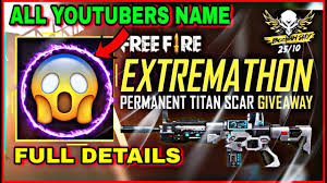 Free fire name change style change free fire name up to down how to change free fire name vertical change free fire name. All Youtuber Name And Time For Titen Scar Giveaway Full Details How To Get Titen Scar Youtube