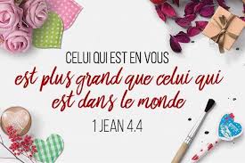 La Bible Verset Illustre 1 Jean 4 4 Celui Qui Est En Vous Est Plus Grand Que Celui Qui Est Dans Le Monde Citations Bibliques La Bible Versets