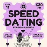 Speed Dating for Mom Friends