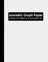 This paper is used by many people for creating perspective drawings of buildings, product boxes and more. Isometric Graph Paper Isometric Grid Paper Notebook Isometric Graphing Paper Notebooks Alternative Amazon De Bucher