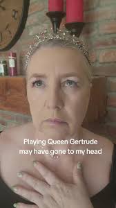 Exploring the Humor of Playing Queen Gertrude
